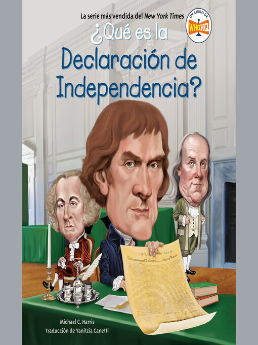 Title details for ¿Qué es la Declaración de Independencia? by Michael C. Harris - Available